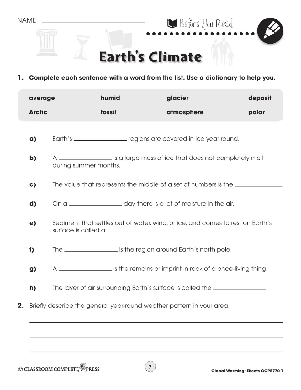 Before You Read: complete 8 Earth's Climate sentences with glacier, fossil, Arctic and more; describe local weather