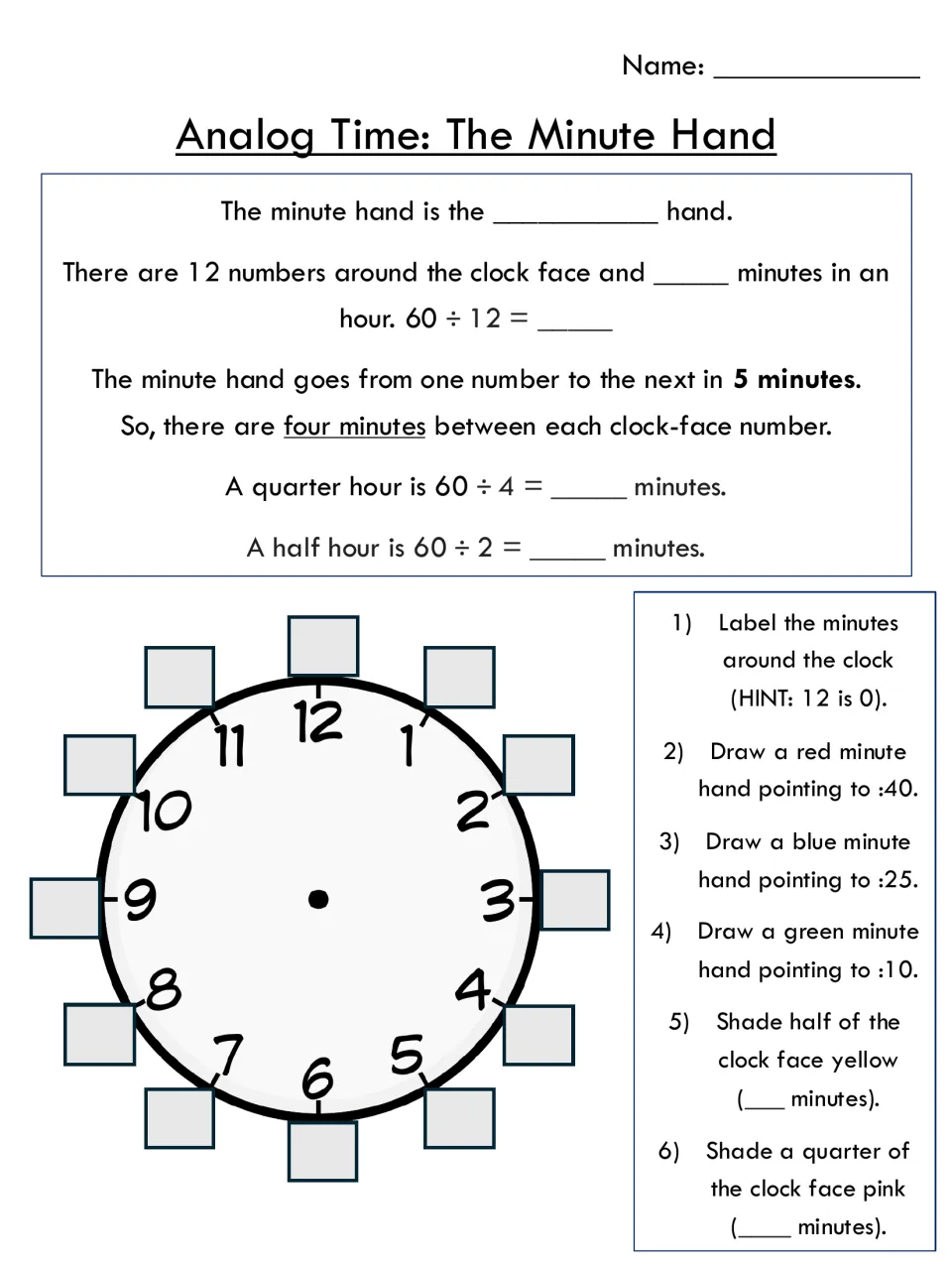 Minute hand: students label minute marks, draw hands at :40, :25 and :10, and shade half and a quarter of the clock