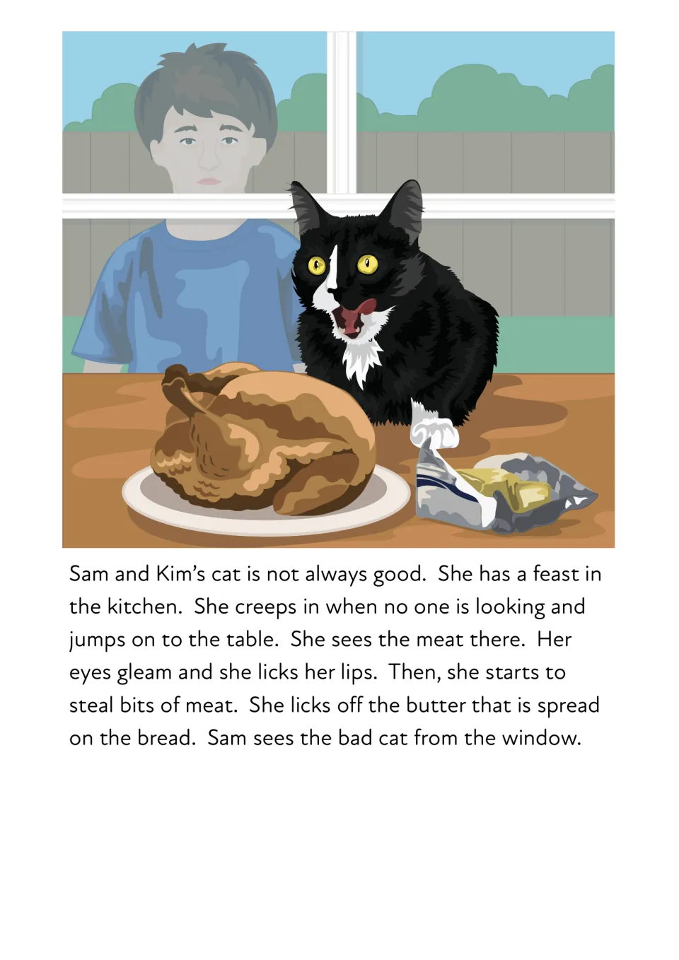 Story part 1: Sam and Kim's cat jumps on the kitchen table, steals meat and licks butter off bread as Sam watches