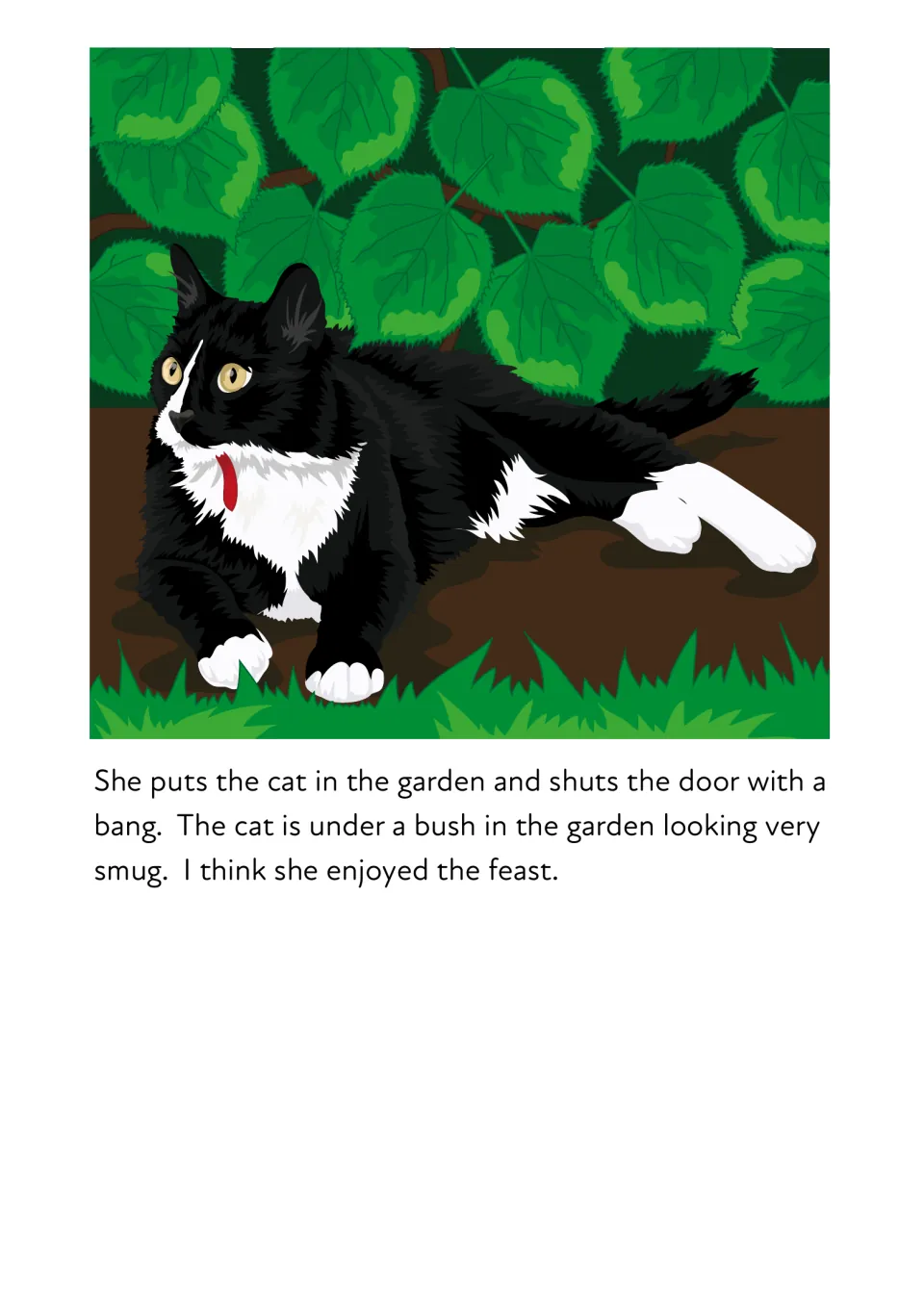 Story ending: Mum puts the cat in the garden and slams the door; the cat lies under a leafy bush looking smug