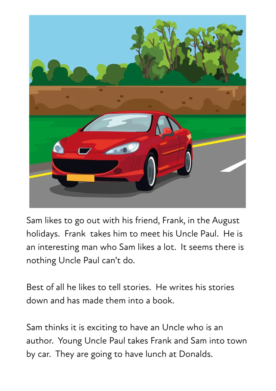 Story part 1: Sam and Frank meet Uncle Paul, an author, who drives them into town for lunch at Donalds; red car picture