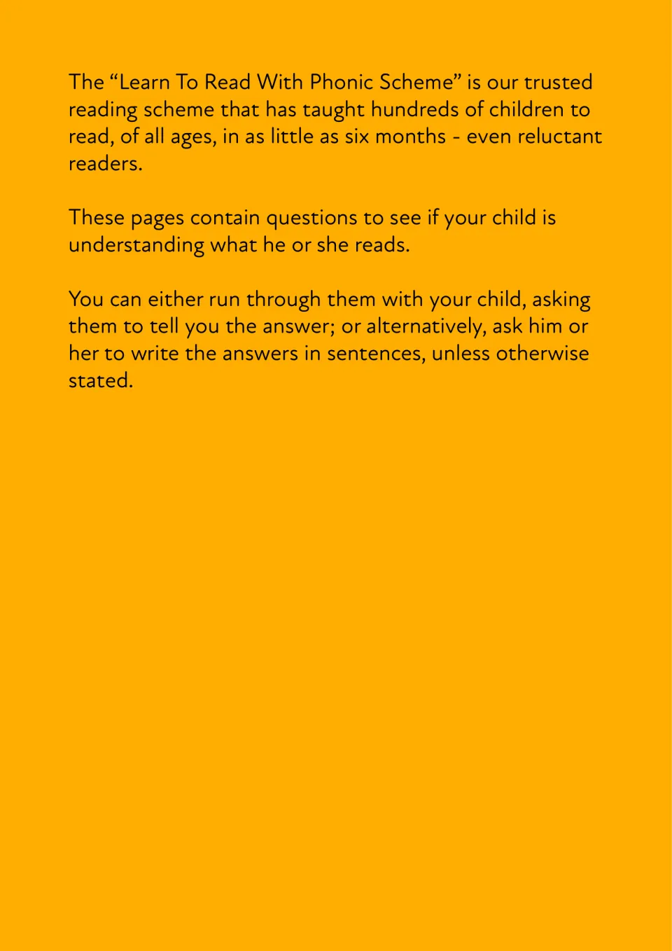 Note to parents introducing the comprehension questions: ask them orally or have the child write answers in sentences