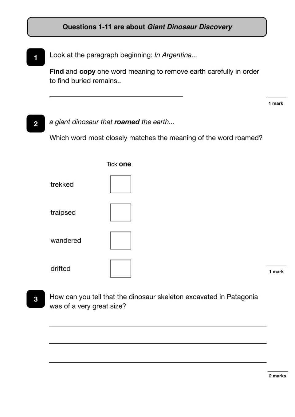 Dinosaur article questions 1-3: copy a word for digging up remains, tick a synonym for 'roamed', explain its size