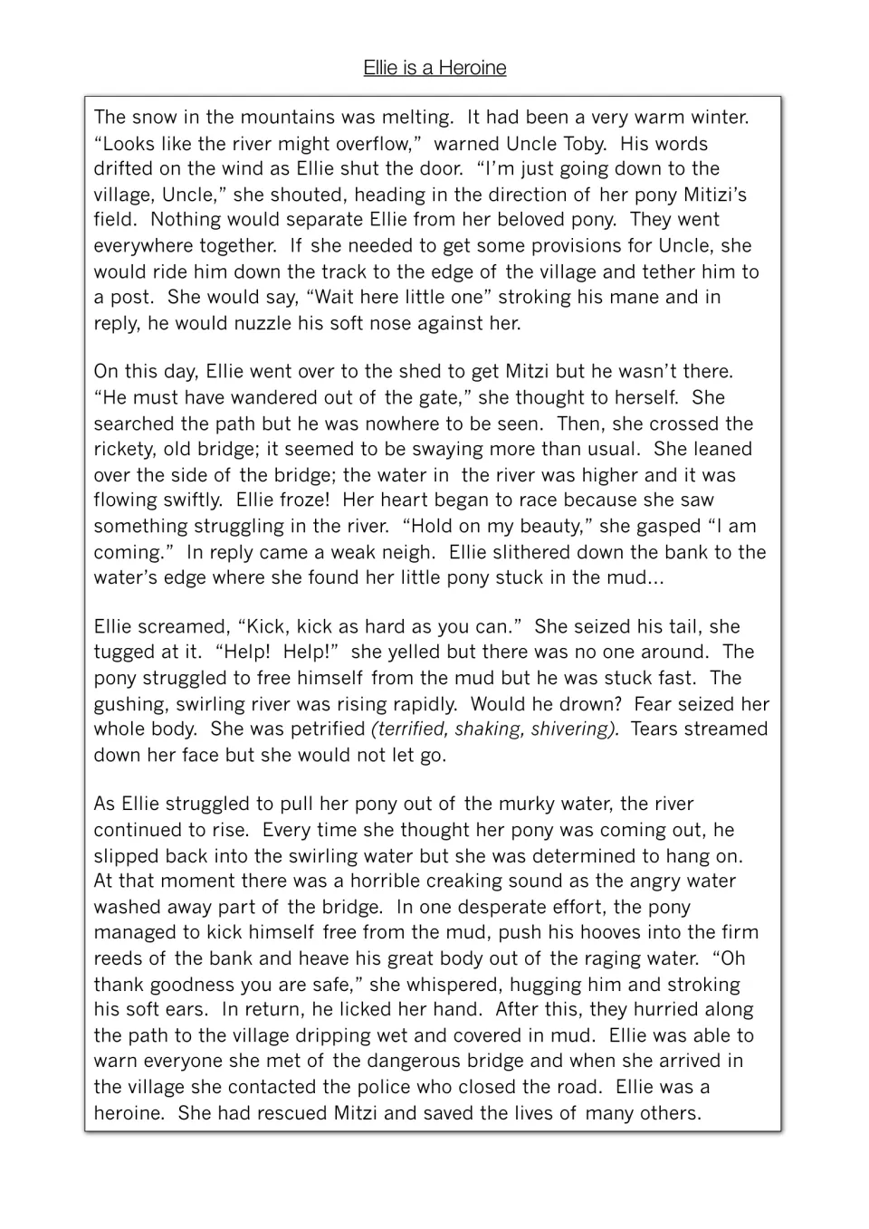 Ellie is a Heroine: story of a girl who saves her pony Mitzi from a rising river and warns villagers of the broken bridge