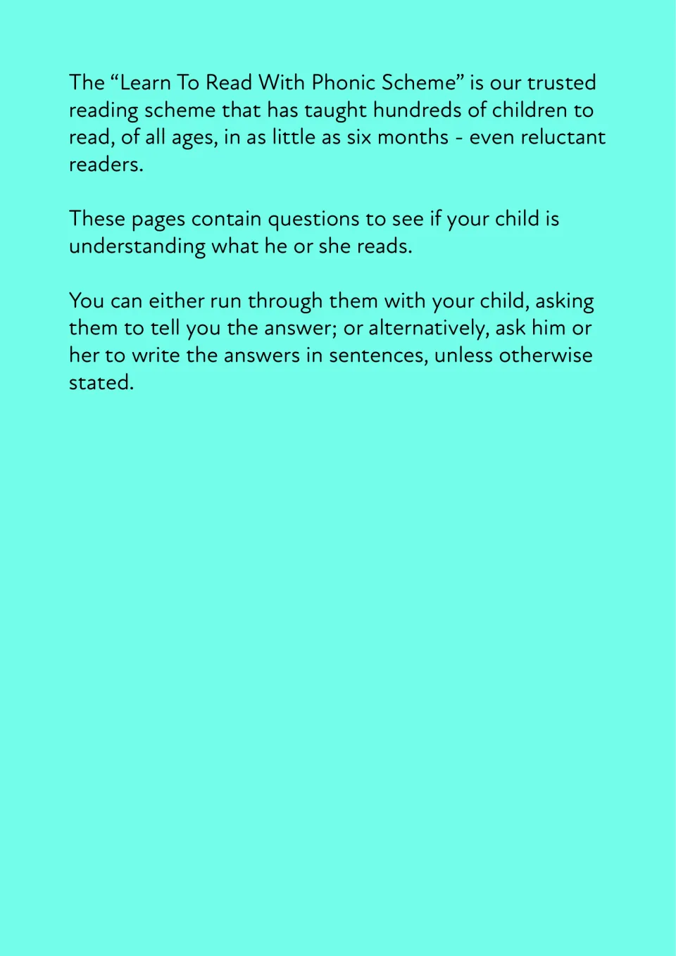 Note for adults on using the comprehension questions: ask them orally or have the child write each answer in sentences