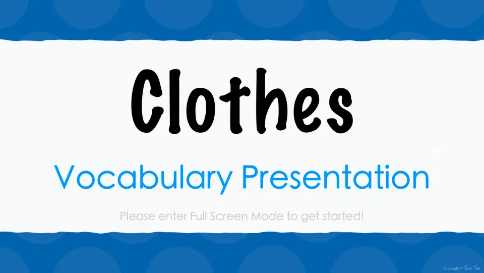 Clothes Vocabulary Presentation title slide, asking viewers to enter Full Screen Mode before the clothing words begin