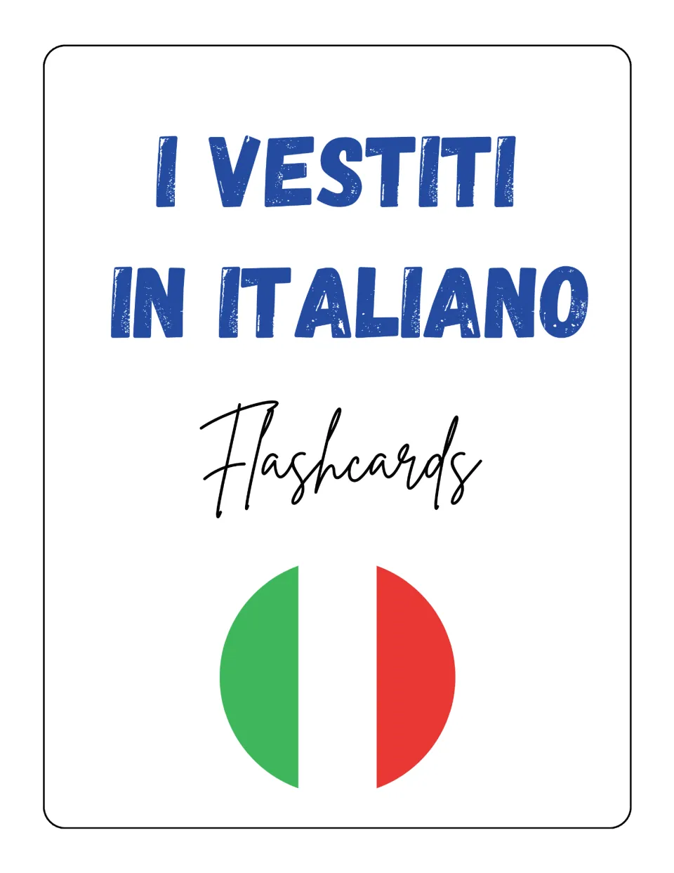 Cover of the Italian clothing flashcard set, headed 'I Vestiti in Italiano' (Clothes in Italian) and 'Flashcards'