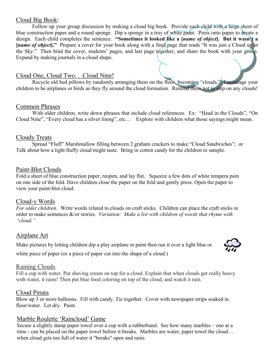 Cloud story extensions continue with a class big book, cloud sayings, paint blots, word activities, and rain models