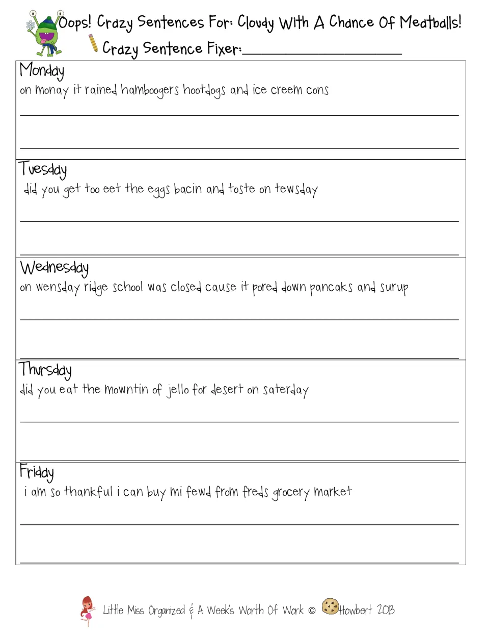 Crazy sentences: students fix spelling, capitals and punctuation in five misspelled food-weather sentences, Mon-Fri