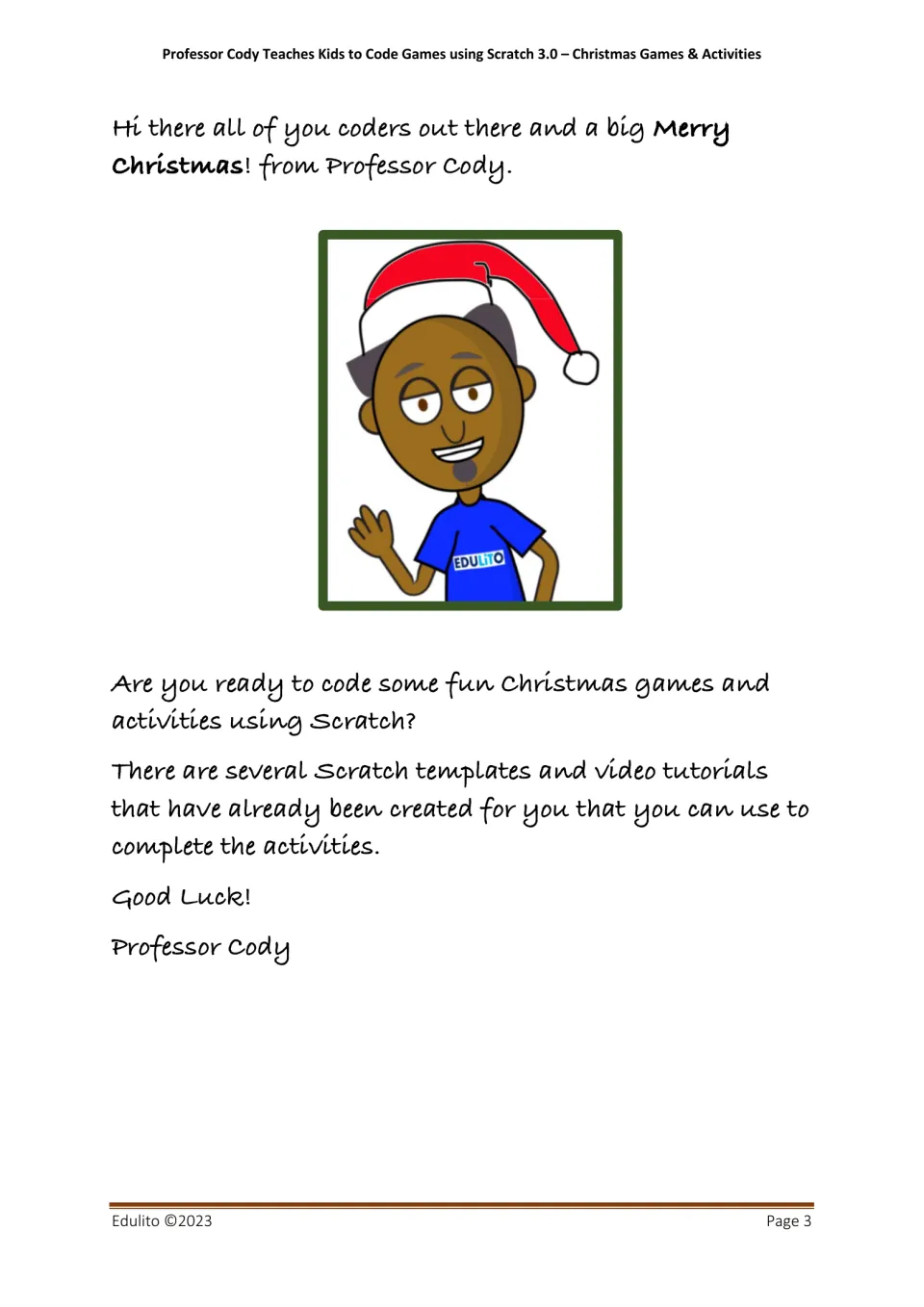 Welcome letter from Professor Cody wishing coders Merry Christmas and pointing to ready-made Scratch templates and videos