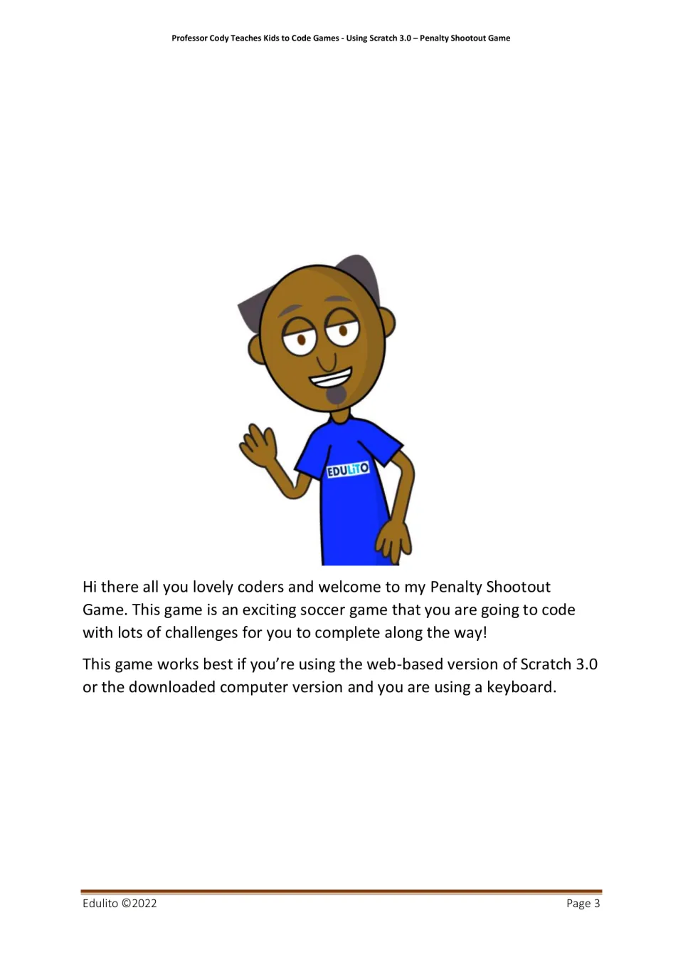 Professor Cody welcomes coders to the soccer game project and advises using Scratch 3.0 on the web or desktop with a keyboard