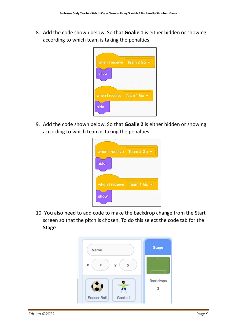 Switching goalkeepers: students code Goalie 1 and Goalie 2 to show or hide on each broadcast, then open the Stage code tab