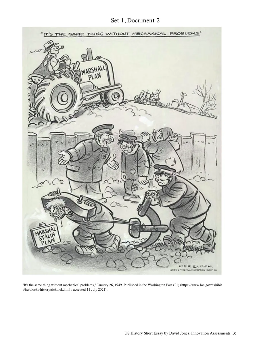 Set 1, Document 2: political cartoon contrasts a Marshall Plan tractor with forced labor under Stalin