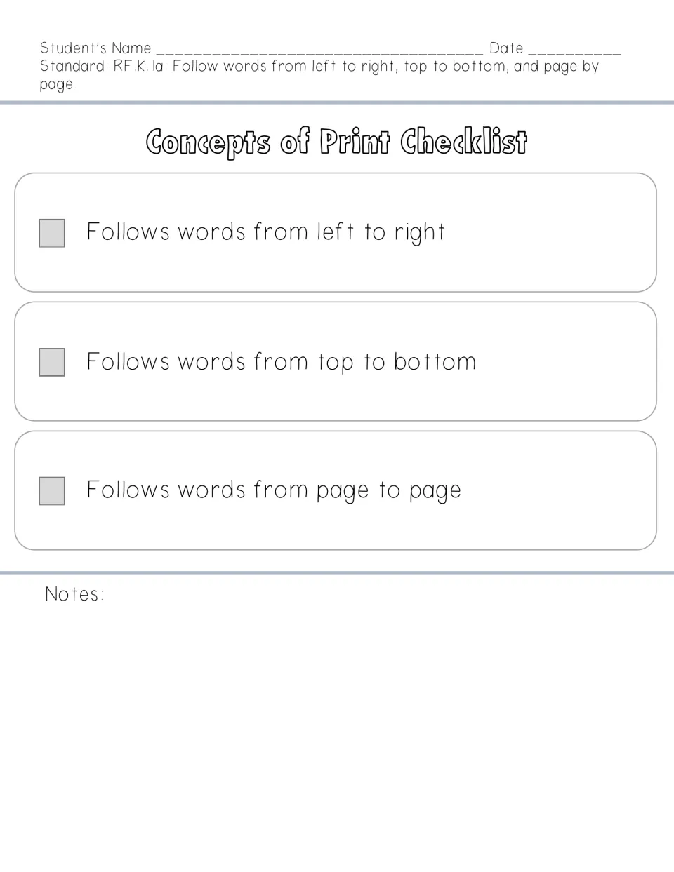 Concepts of Print Checklist assesses following words left to right, top to bottom, and page to page