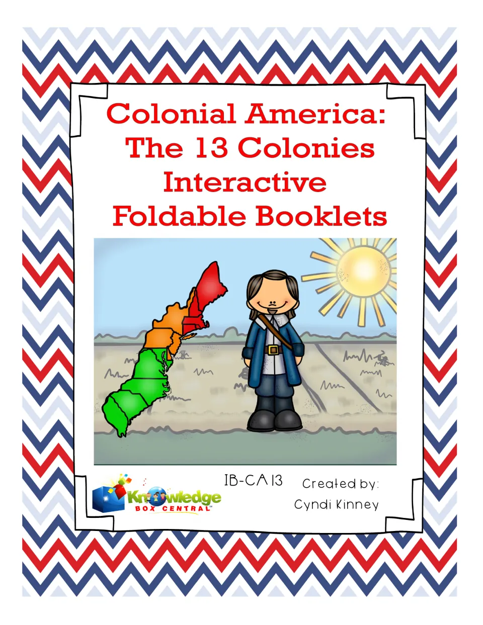 Cover of Colonial America 13 Colonies foldable booklets: a colonist beside a color-coded map of the three colonial regions
