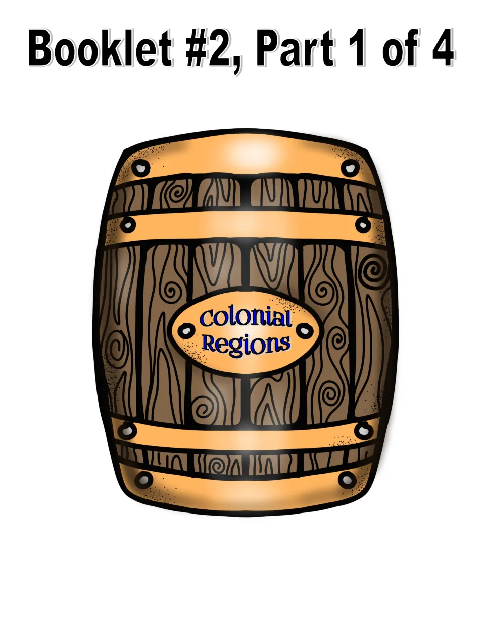 Colonial Regions booklet cut-out piece: barrel-shaped cover labeled Colonial Regions that goes on top of the stapled stack