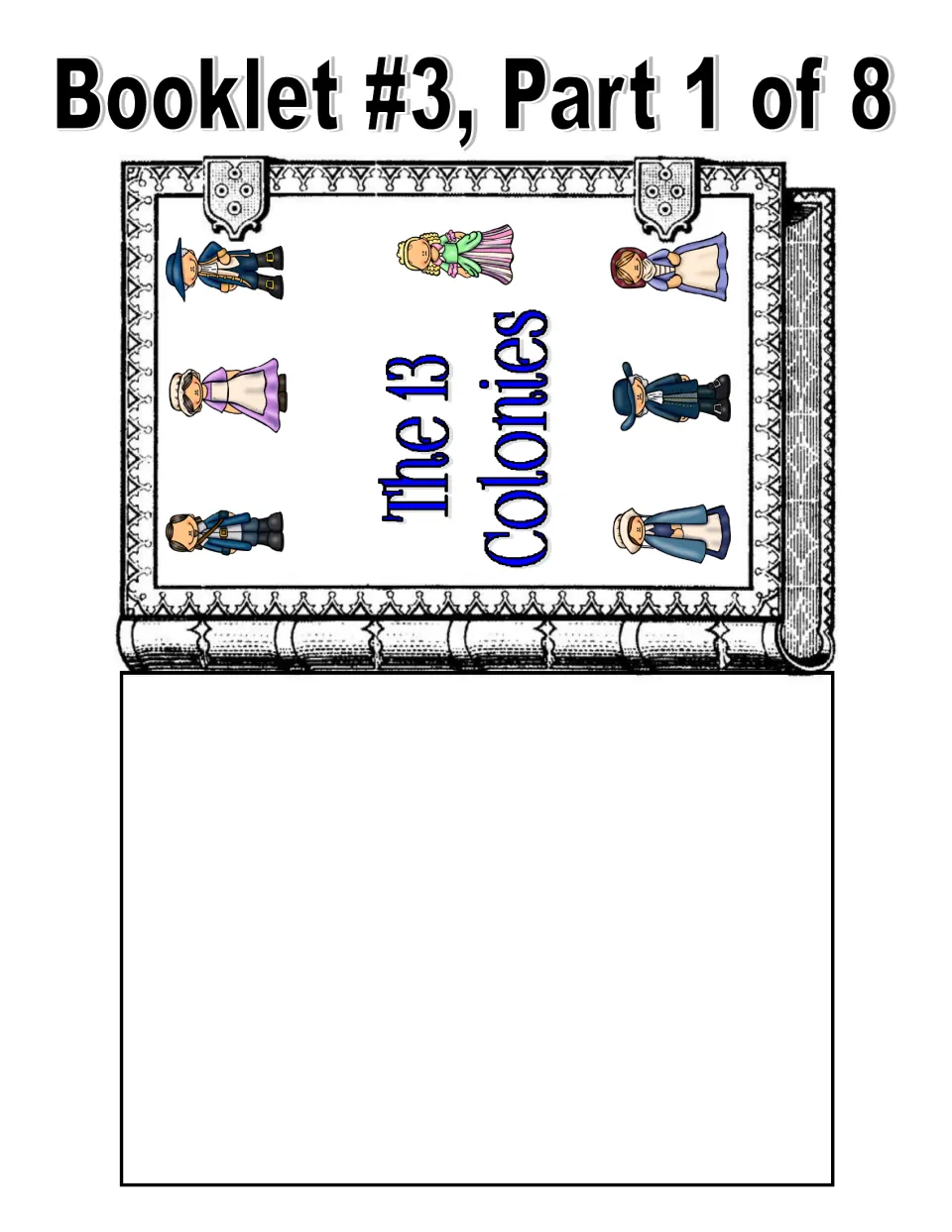 The 13 Colonies booklet cut-out piece: book-style cover with colonial figure clip art above a blank writing page