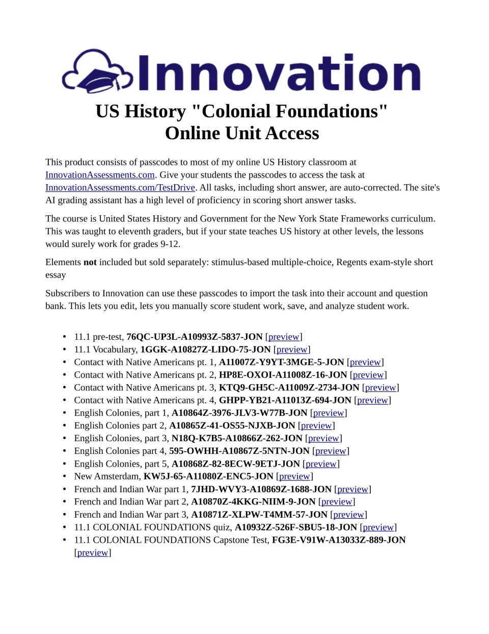 Online unit access sheet: 17 passcodes for colonial history lessons, vocabulary, a pretest, quiz, and capstone test