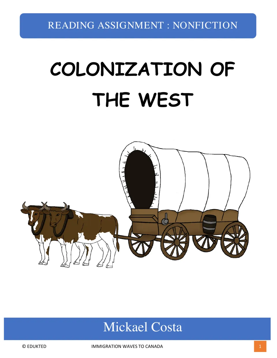 Cover of Colonization of the West, a nonfiction reading assignment by Mickael Costa, showing an ox-drawn wagon