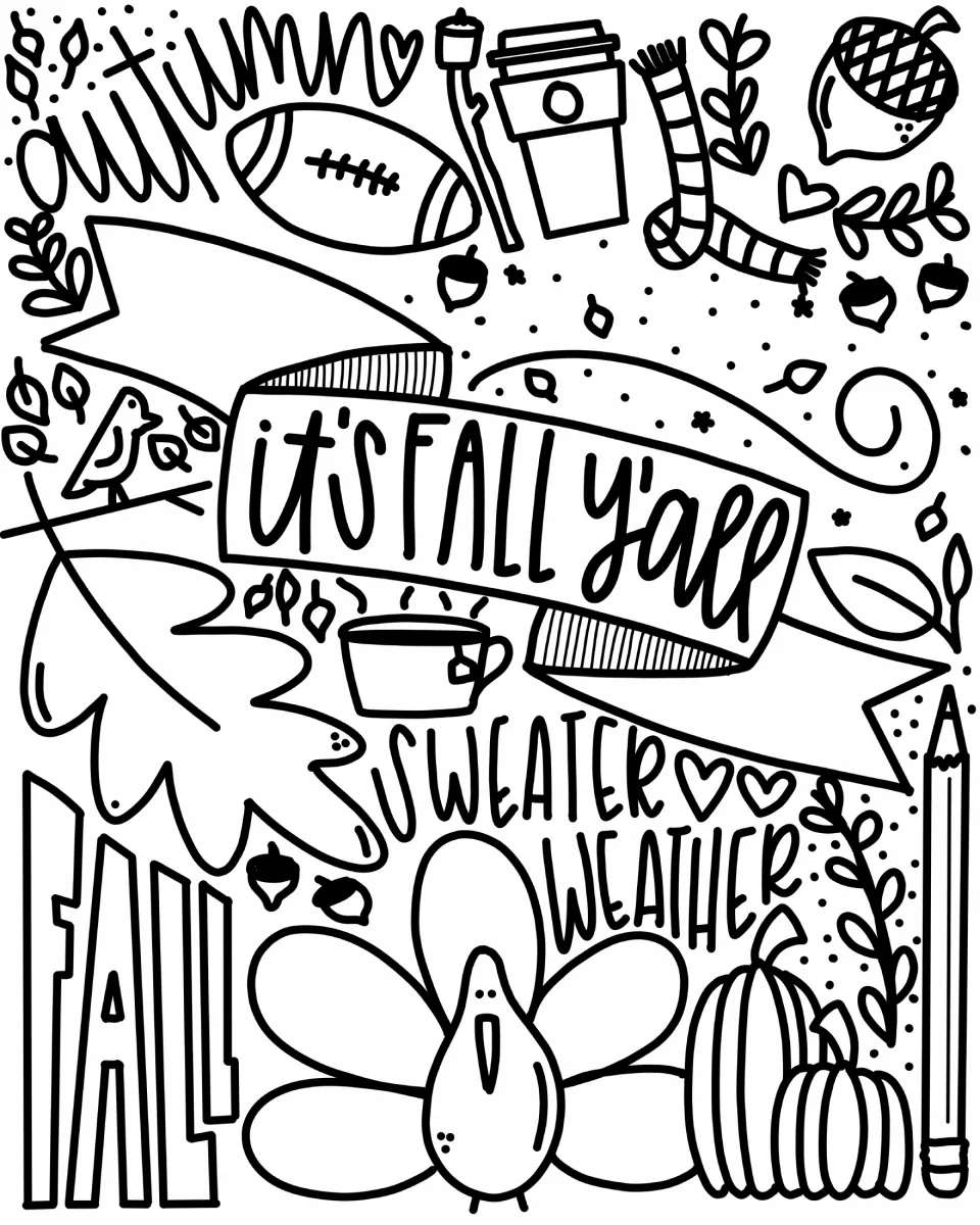 It's Fall Y'all coloring page: students color a banner, turkey, pumpkins, tea, scarf and Sweater Weather lettering