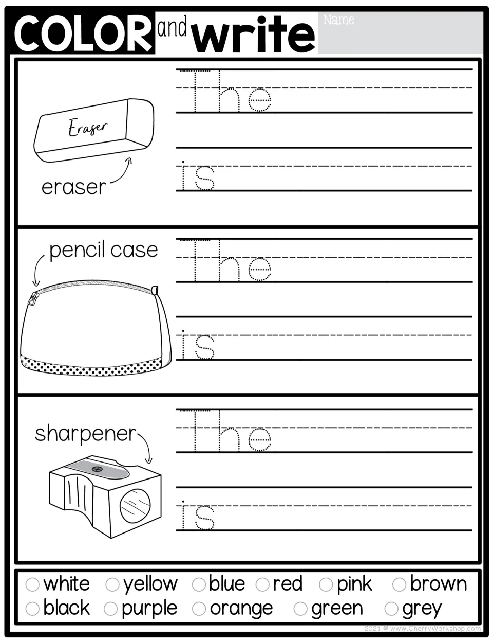 Eraser, pencil case and sharpener pictures to color, each followed by the traced frame 'The ... is' to finish