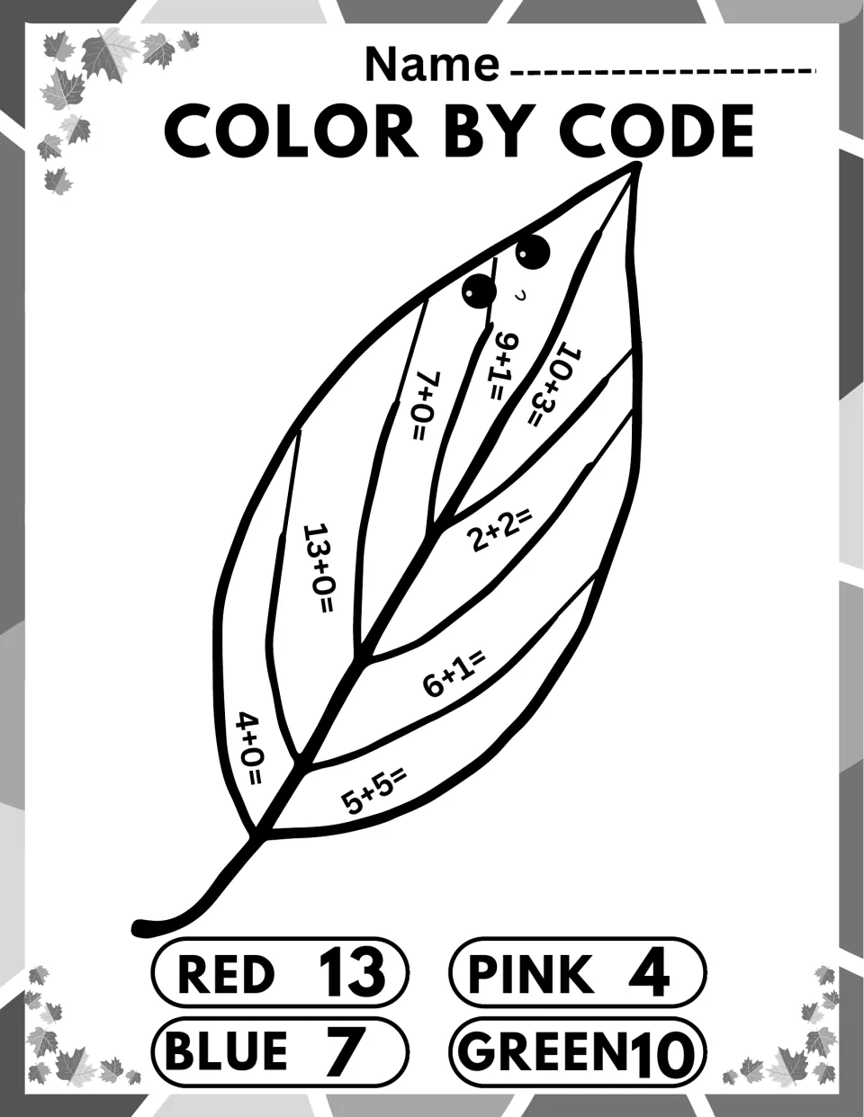 Leaf color by code: students solve addition facts like 10+3, 9+1 and 4+0, coloring 13 red, 7 blue, 4 pink, 10 green