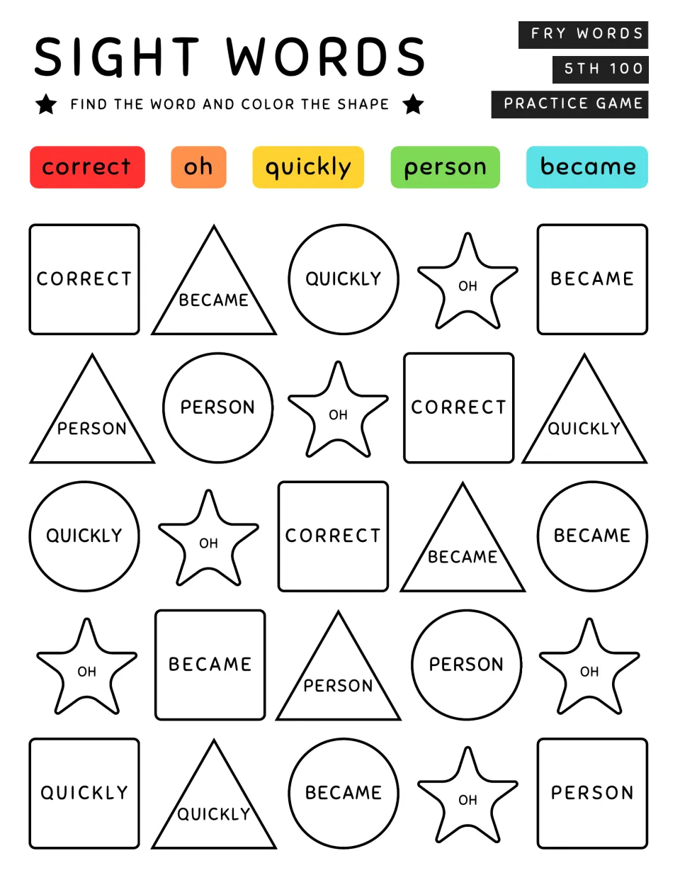 Sight-word coloring activity 3: find correct, oh, quickly, person, and became in 25 shapes and color them.