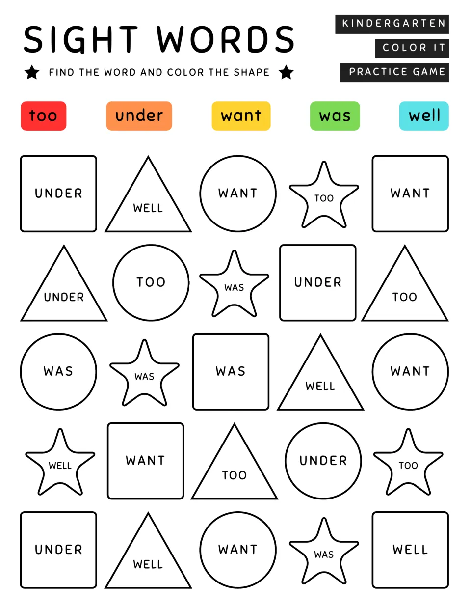 Kindergarten sight word coloring practice: too, under, want, was, and well; find and color 25 shapes.
