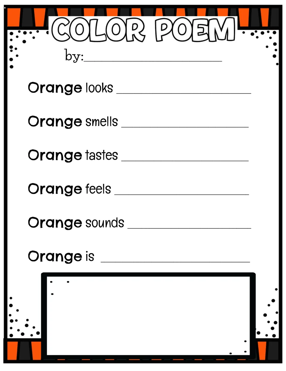 Orange color poem: students use the five senses to finish Orange looks, smells, tastes, feels, sounds and is, then draw