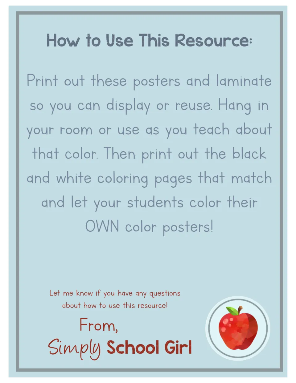 How to Use This Resource: print and laminate the color posters, then have students color matching black and white pages