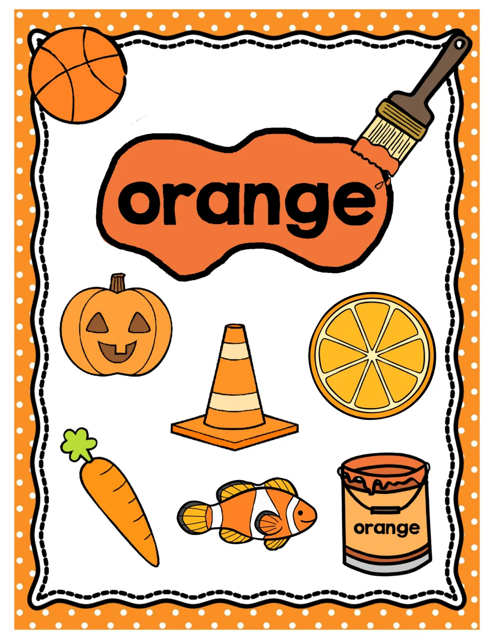 Orange color poster: the word orange with a basketball, jack-o'-lantern, traffic cone, orange slice, carrot and clownfish