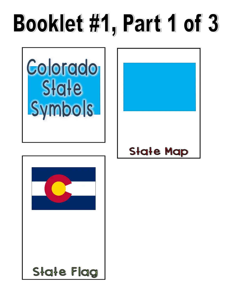 Color booklet, part 1: cut-out title page, blank blue state shape for map labeling, and Colorado flag page to write about