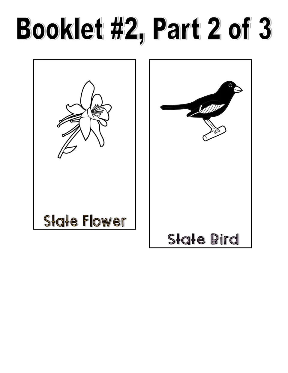 Black-and-white booklet, part 2: outline drawings of the state flower and state bird with space to write each one's name