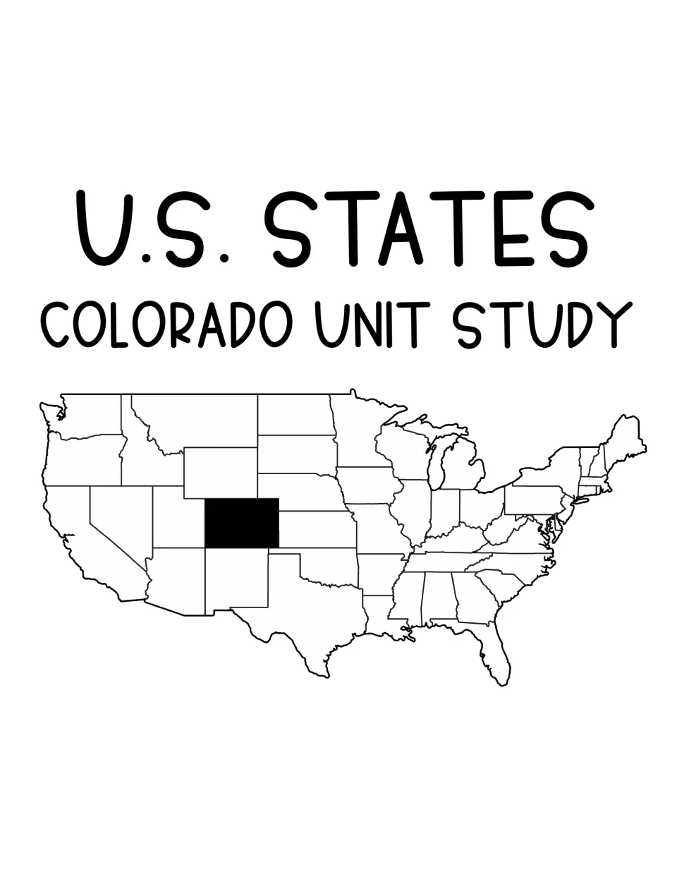 U.S. States Colorado Unit Study cover with a map of the United States that shows Colorado shaded in black