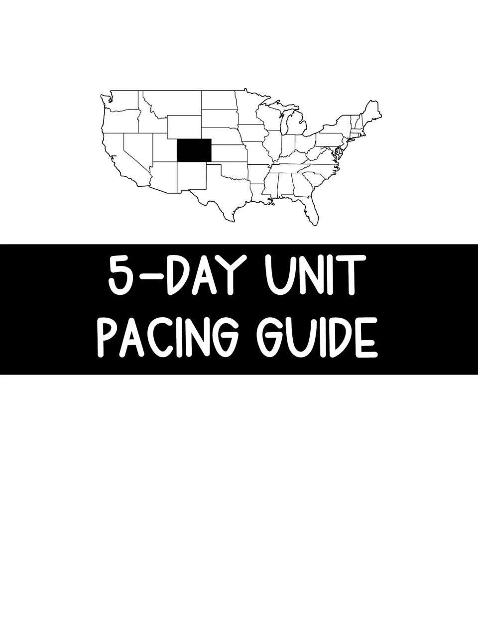 Section title for the 5-day unit pacing guide, shown under a U.S. map with Colorado shaded in black