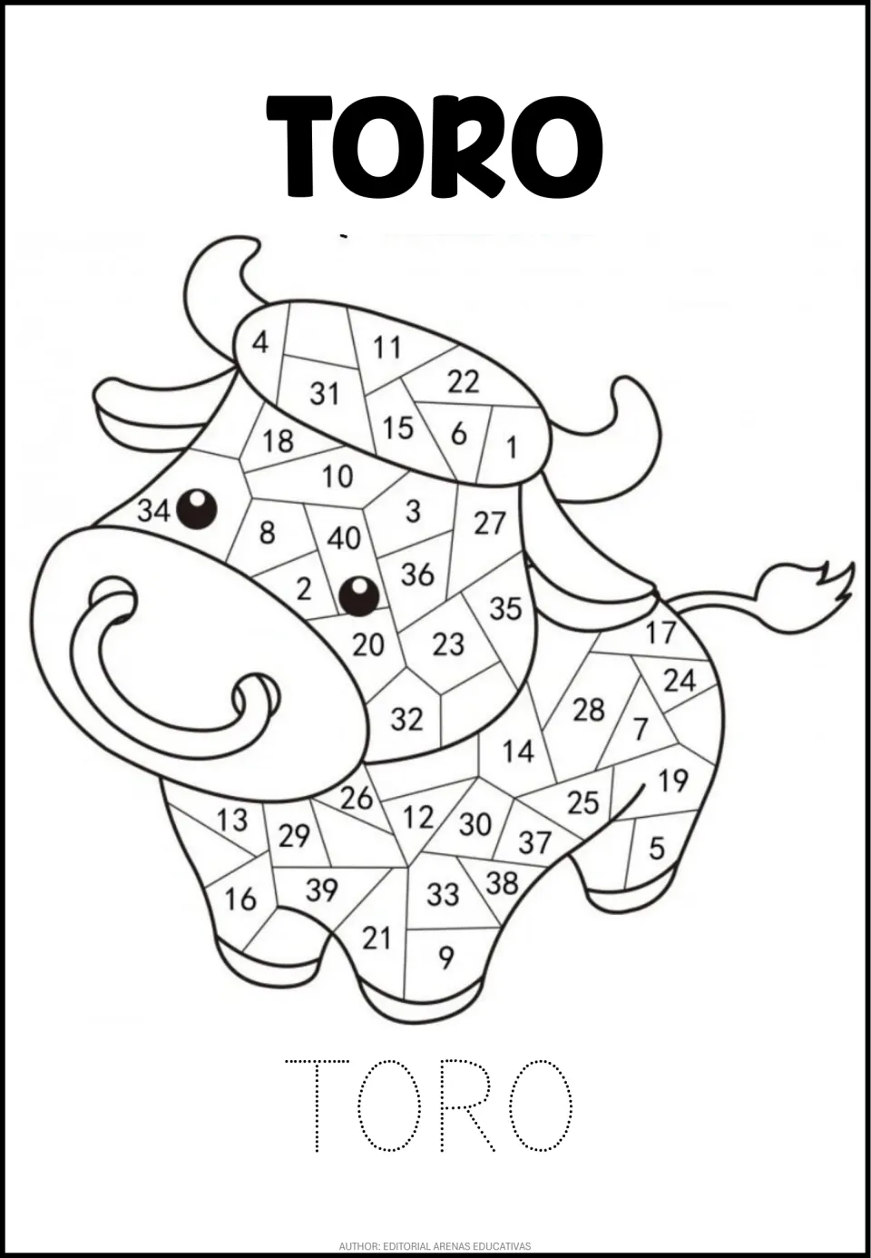 Animal number coloring worksheet: bull sections numbered 1–40 and the Spanish word TORO (bull) to trace