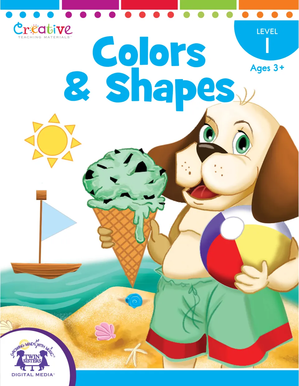 Colors & Shapes Level 1 cover, ages 3+, showing a puppy holding an ice cream cone and beach ball by a sailboat