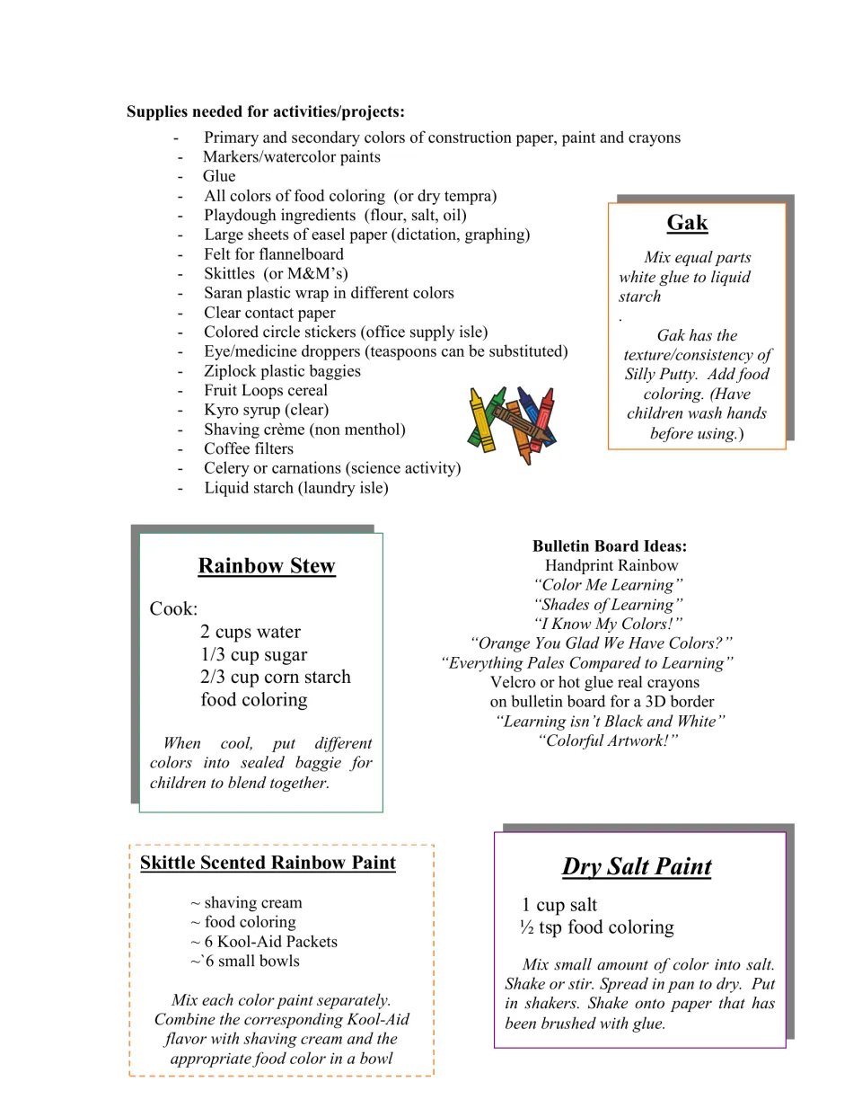 Color curriculum supplies, bulletin board ideas, and recipes for Gak, Rainbow Stew, scented paint, and salt paint