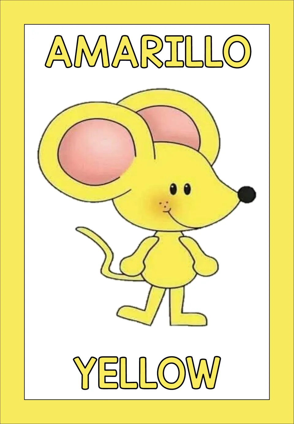 Yellow color poster: AMARILLO in Spanish at the top, a yellow cartoon mouse in the middle and YELLOW in English below it