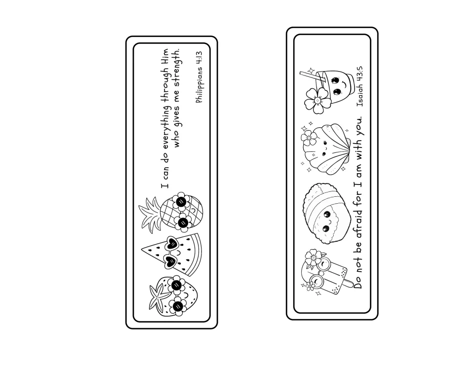 Two bookmarks to colour: Philippians 4:13 with fruit in sunglasses and Isaiah 43:5 'Do not be afraid' with cute treats