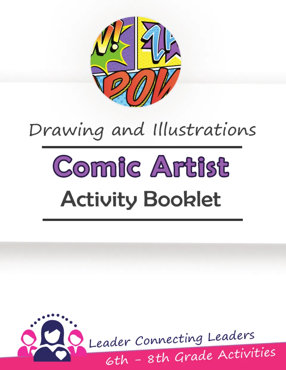 Comic Artist Activity Booklet cover for Drawing and Illustrations, 6th to 8th grade activities, with POW comic art