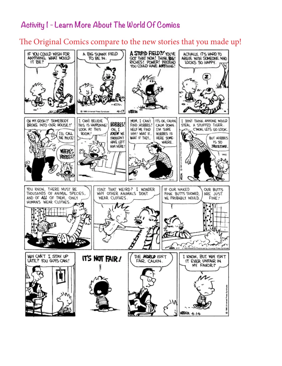 The four original Calvin and Hobbes strips with their real dialogue, for students to compare with the stories they wrote