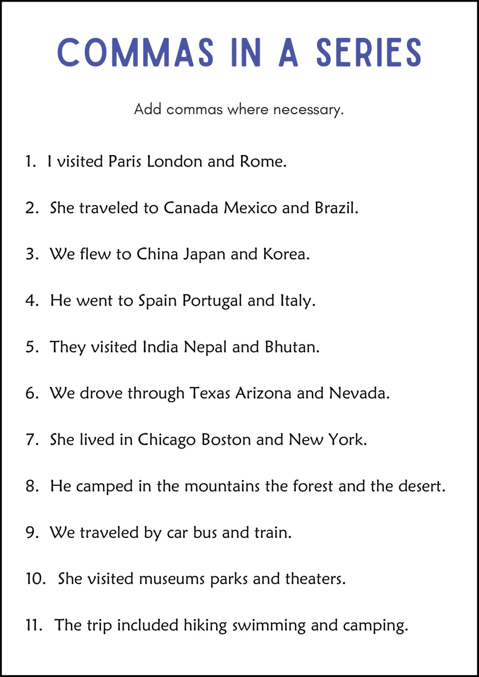 Commas in a series with places: students add commas to 11 travel sentences such as Paris London and Rome