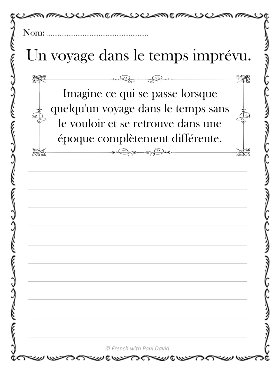 French writing prompt 2: imagine someone accidentally traveling through time to a completely different era