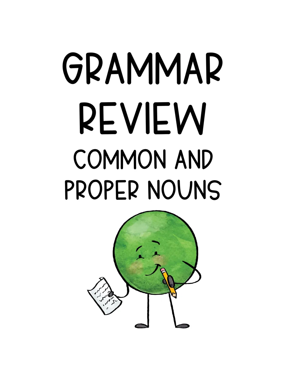 Grammar Review: Common and Proper Nouns cover, showing a smiling green ball character holding a pencil and a written note