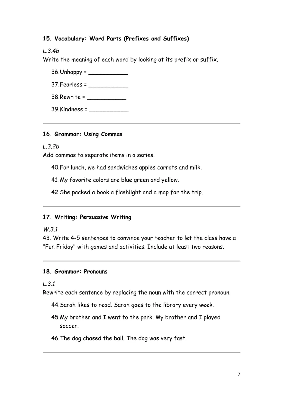Prefixes and suffixes, commas in a series, a Fun Friday persuasive paragraph and swapping nouns for pronouns