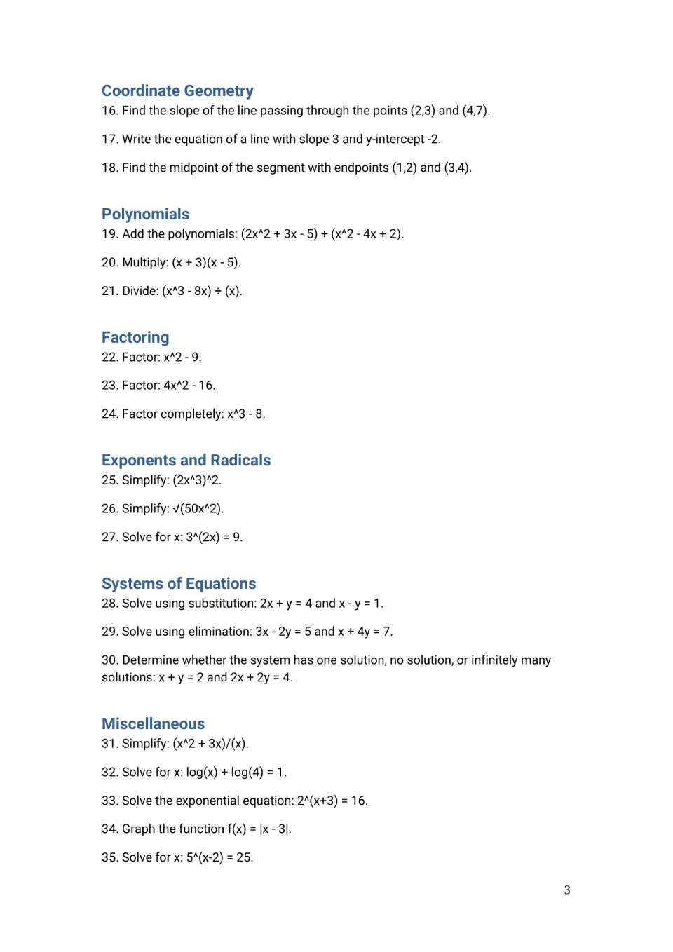 Coordinate geometry to systems, problems 16-35: students find slope, factor, simplify radicals and solve linear systems