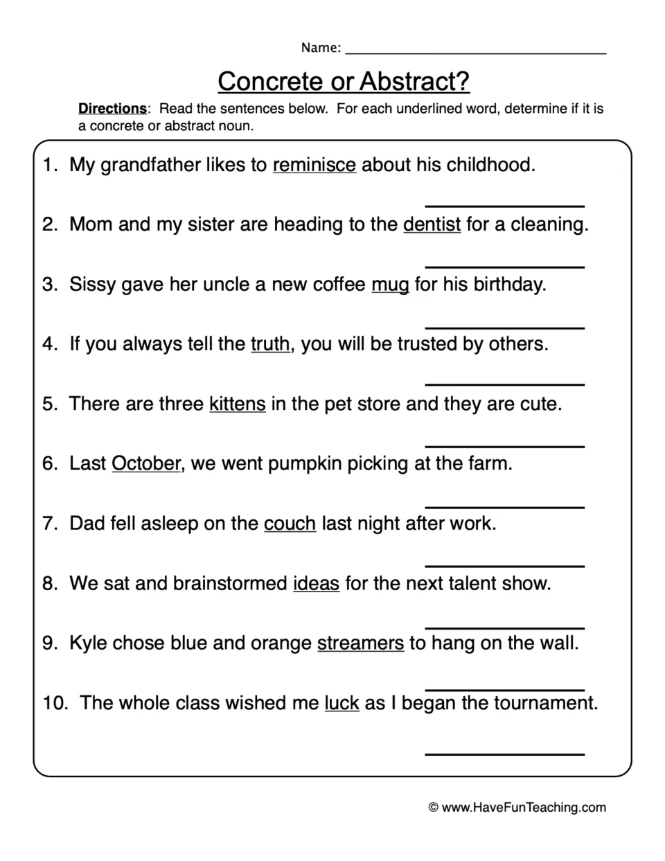 Concrete or Abstract?: students classify the underlined noun in each of 10 sentences, such as mug, truth and luck