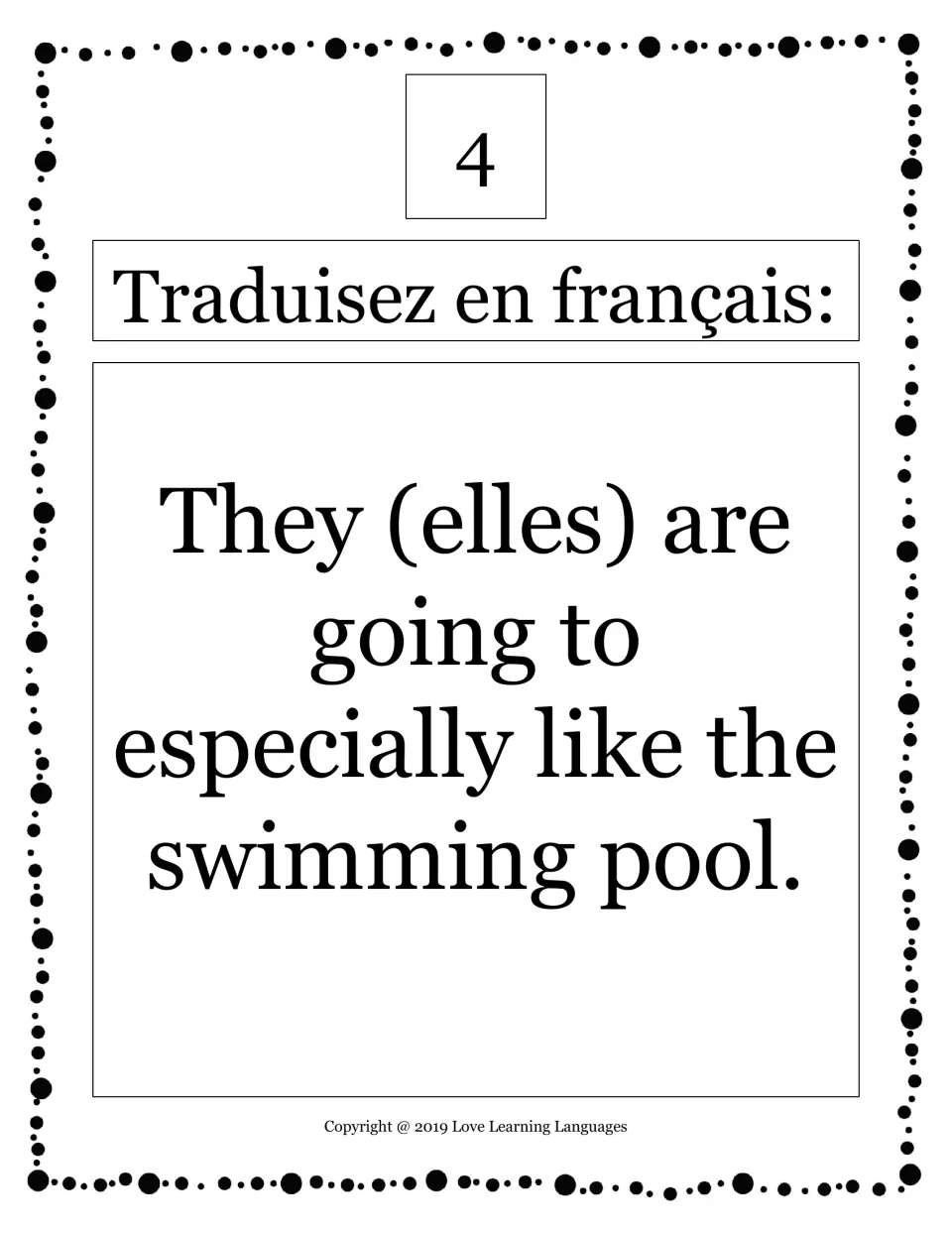 French translation card 4: translate 'They (elles) are going to especially like the swimming pool' into French.