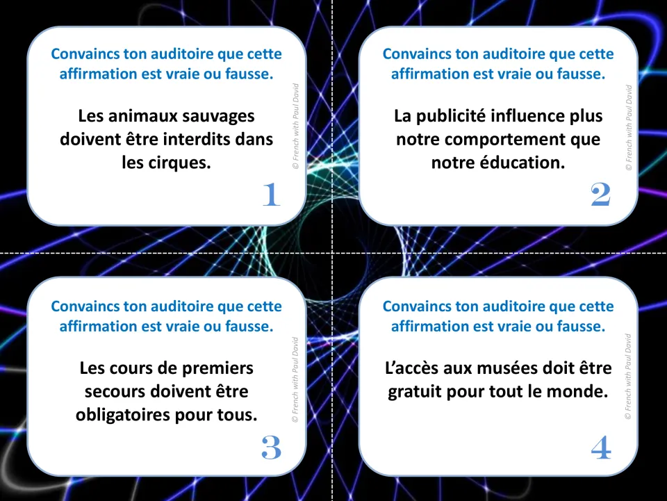 French persuasion cards 1-4: students argue true or false on circus animals, advertising, first aid and free museums